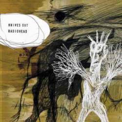 Radiohead : Knives Out (CD 1)